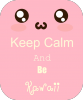 keep_calm_and_be_kawaii_by_bonbon_y-d63u2f2.png