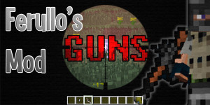 Ferullo's Guns Mod