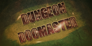 DungeonDoomaster