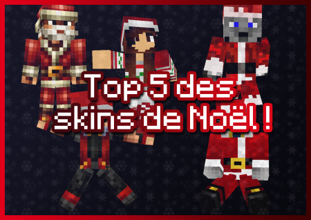 noel1 450x318 Top 5 Skins de Noël 
