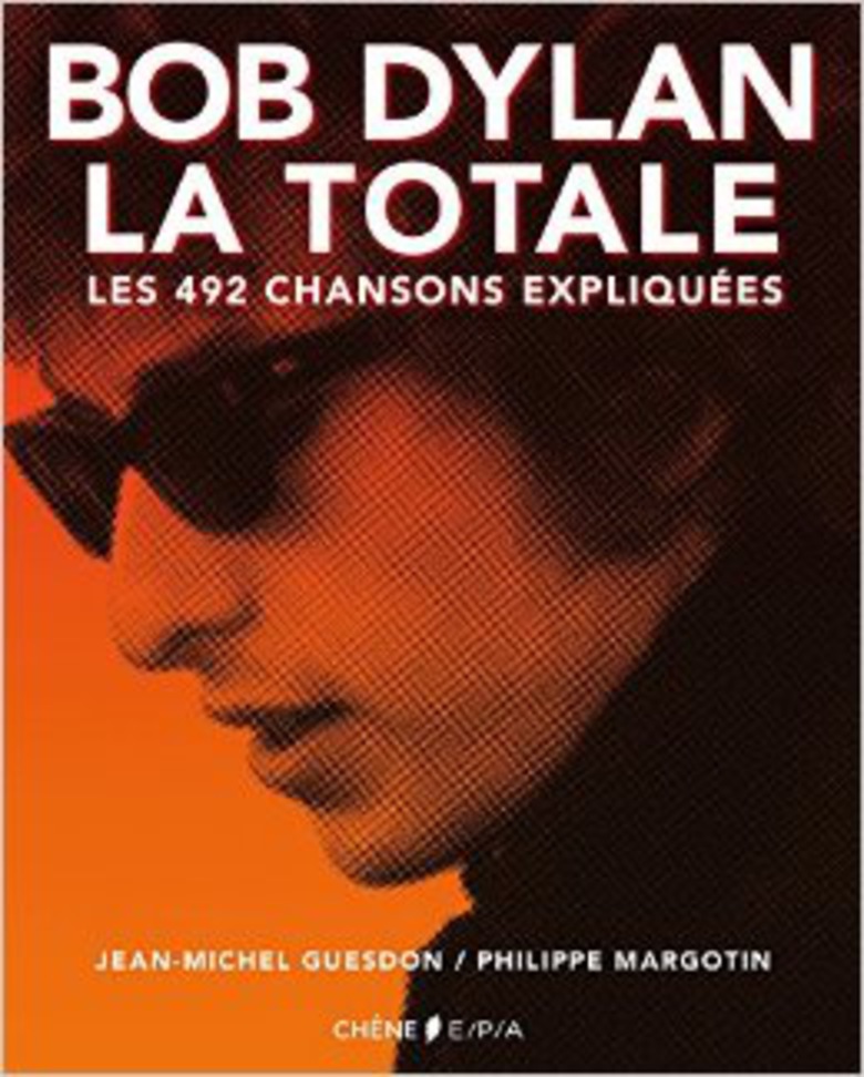 Bob-Dylan-La-Totale-les-492-chansons-de-Bob-Dylan-expliquees-dans-un-livre_exact780x1040_p.jpg