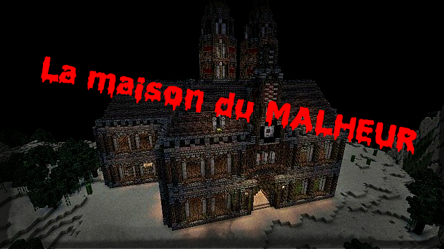 La maison du malheur hah.jpg