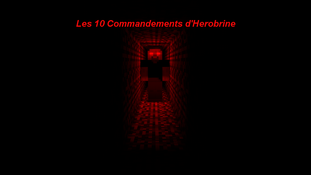Les 10 Commandements d'Herobrine.png