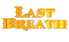 LastBreath1.png