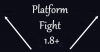 Platform Fight.png