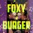 FoxyBurger