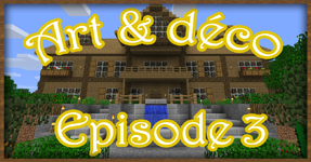 Art & Déco – Episode 3