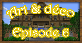 Art & Déco – Episode 6