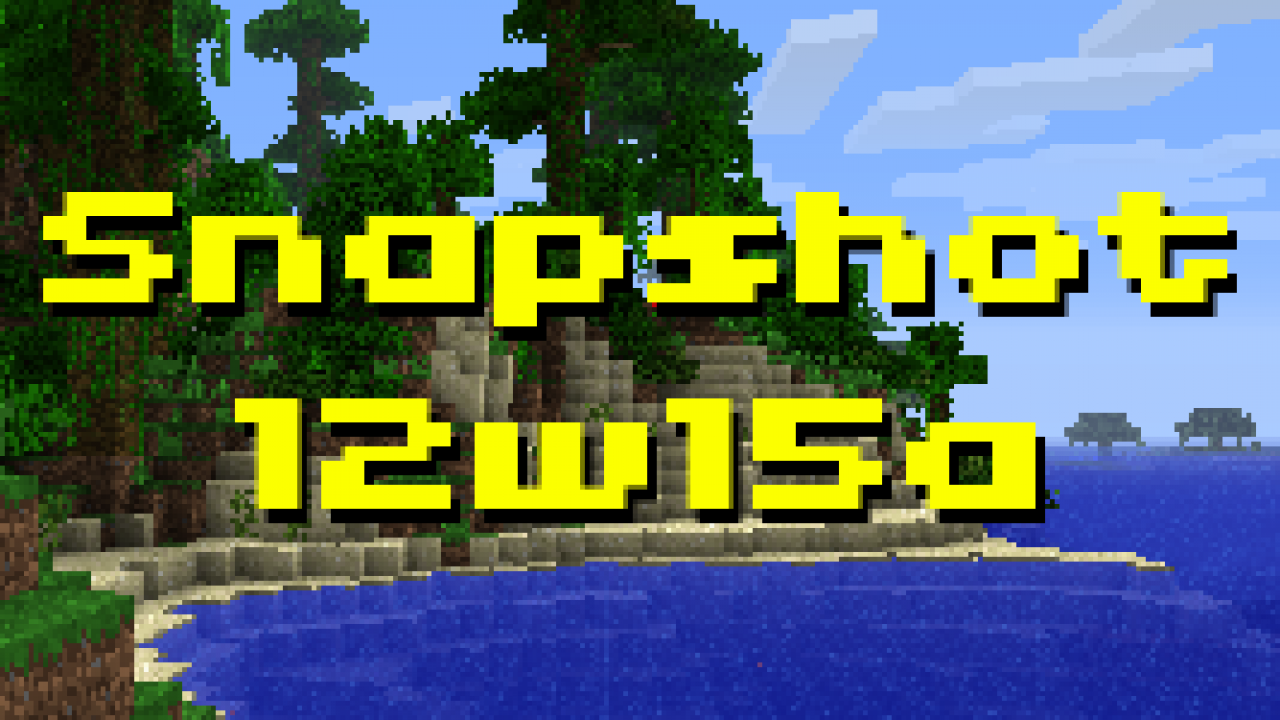 Snapshot 12w15a • Snapshot 12w15a •