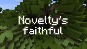 [1.2.5] Novelty’s Faithful [1x]