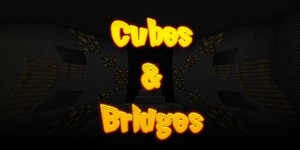 [1.4.6] Cubes & Bridges