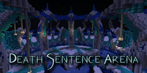 Death Sentence Arena
