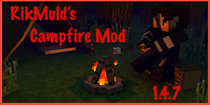 [1.4.7] RikMuld’s Campfire Mod