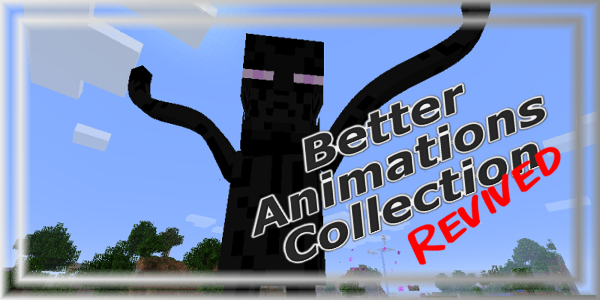 [1.5.2] Better animations collection