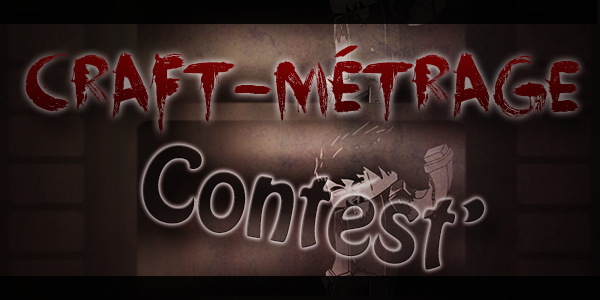 Craft Métrage Contest’ #1