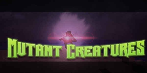 [1.5.2] Mutant Creatures