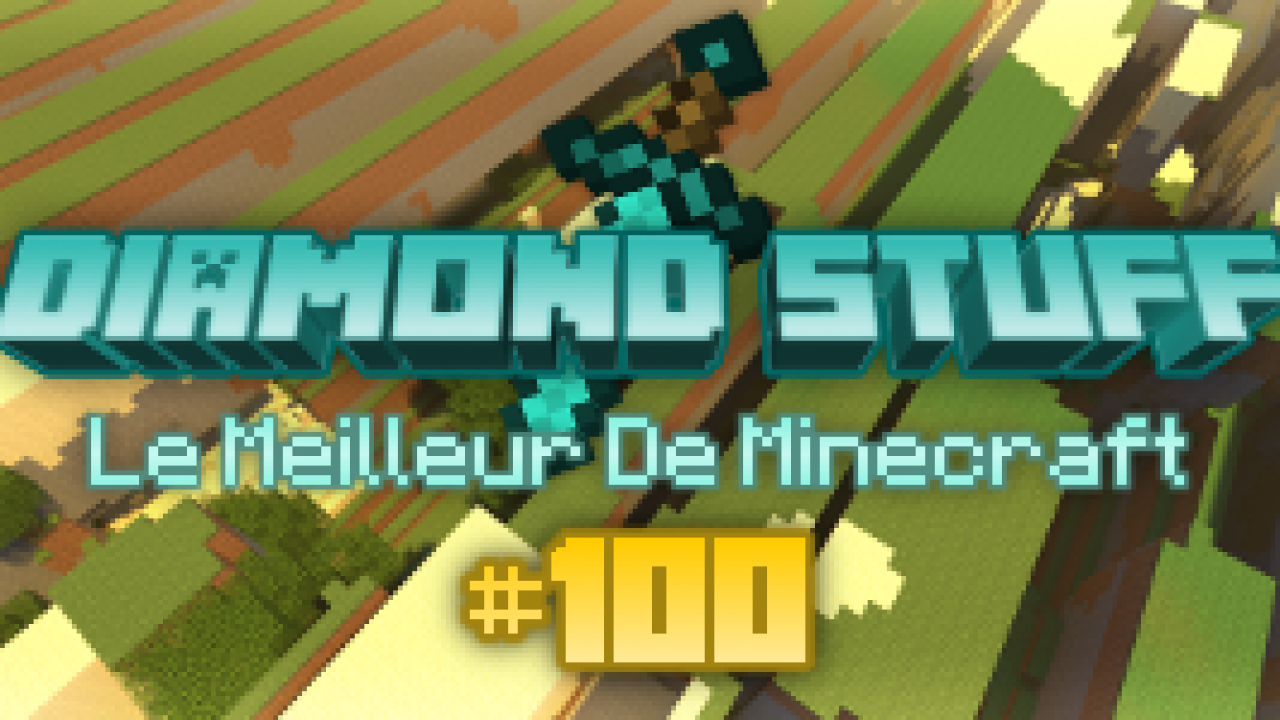 Diamond Stuff La 100eme Minecraft Fr