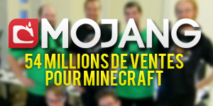 54 millions de ventes pour Minecraft