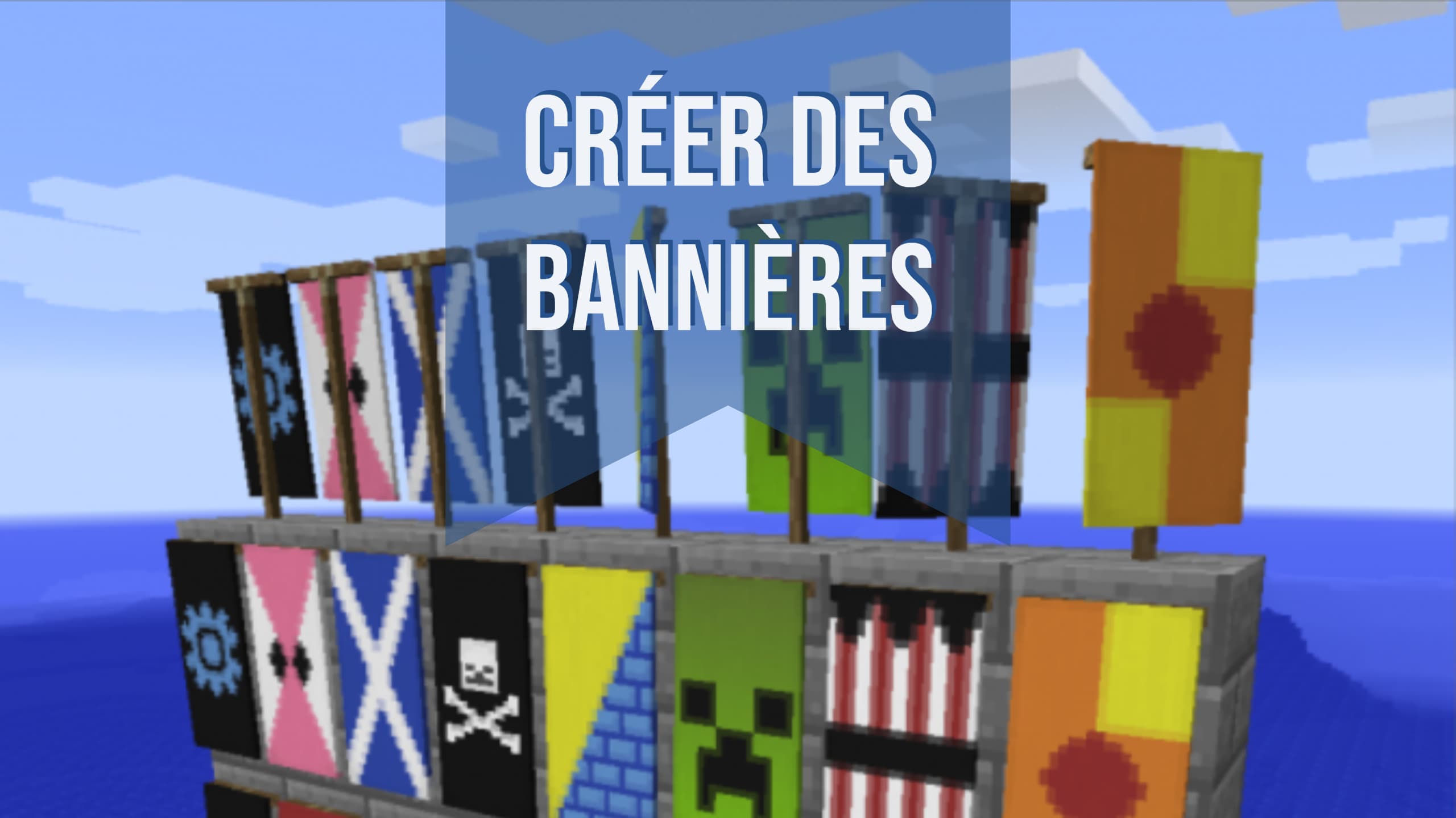 Guide Faire Des Bannières Et Les Personnaliser Minecraftfr
