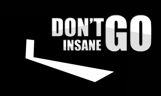 Don’t go Insane [1.8]