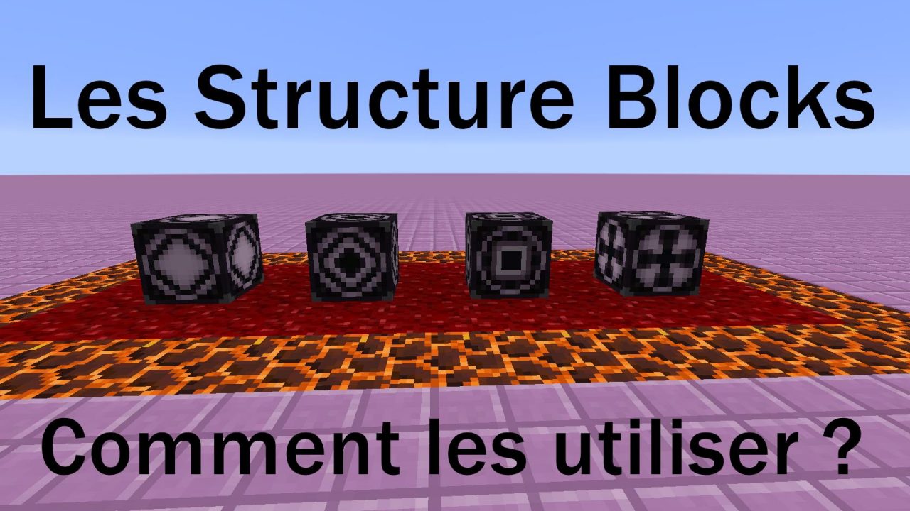 Guide Utiliser Les Structures Blocks Minecraft Fr
