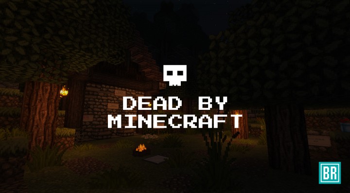 Dead by Minecraft