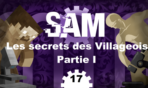 [SAM#17] – Villageois, ou un nez bien trop grand -1-