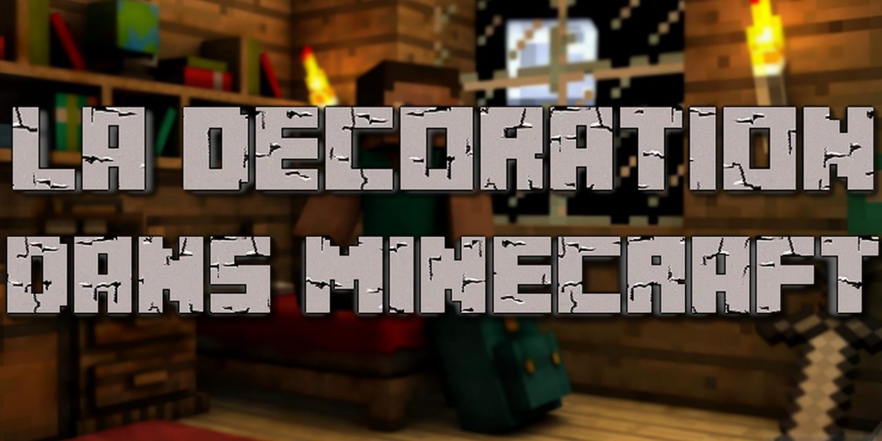 Idée de décoration dans Minecraft