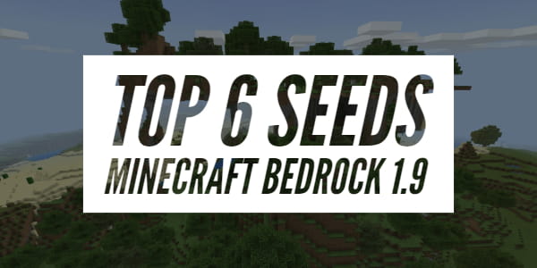 Top 6 des Seeds (graines) pour Minecraft Bedrock 1.9