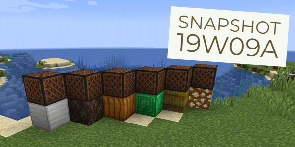 Minecraft 1.14 : Snapshot 19w09a