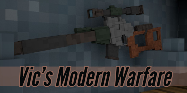 Vic's Modern Warfare - Mod - 1.7.10 → 1.12.2 - Minecraft.fr