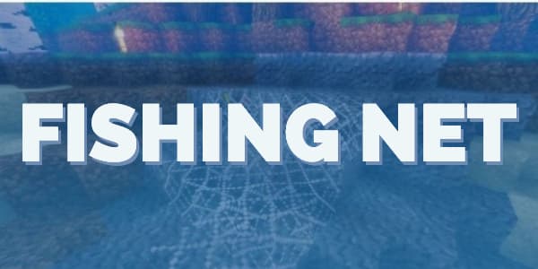 [Mod] Fishing Net
