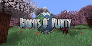 Biomes O Plenty - Mod - 1.7.10 → 1.12.2 → 1.21.11 biome o plenty