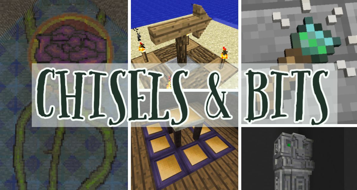 Chisels and Bits – Mod – 1.8.9 → 1.12.2 / 1.20.1