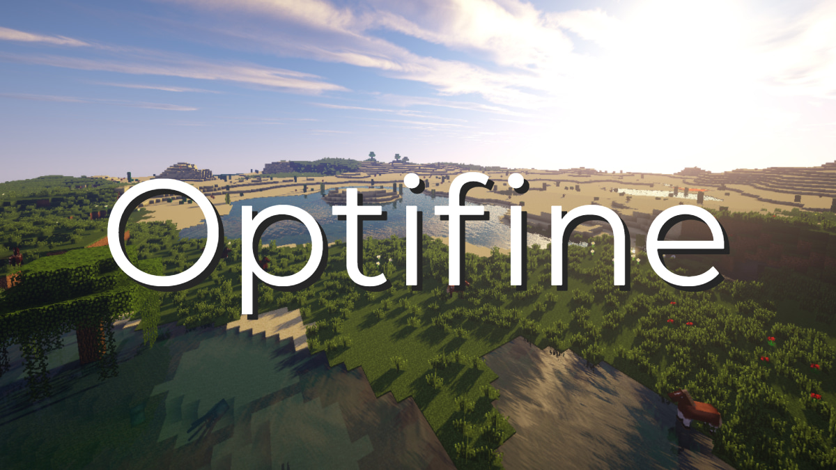 OptiFine - Mod : 1.7.10 → 1.18.1