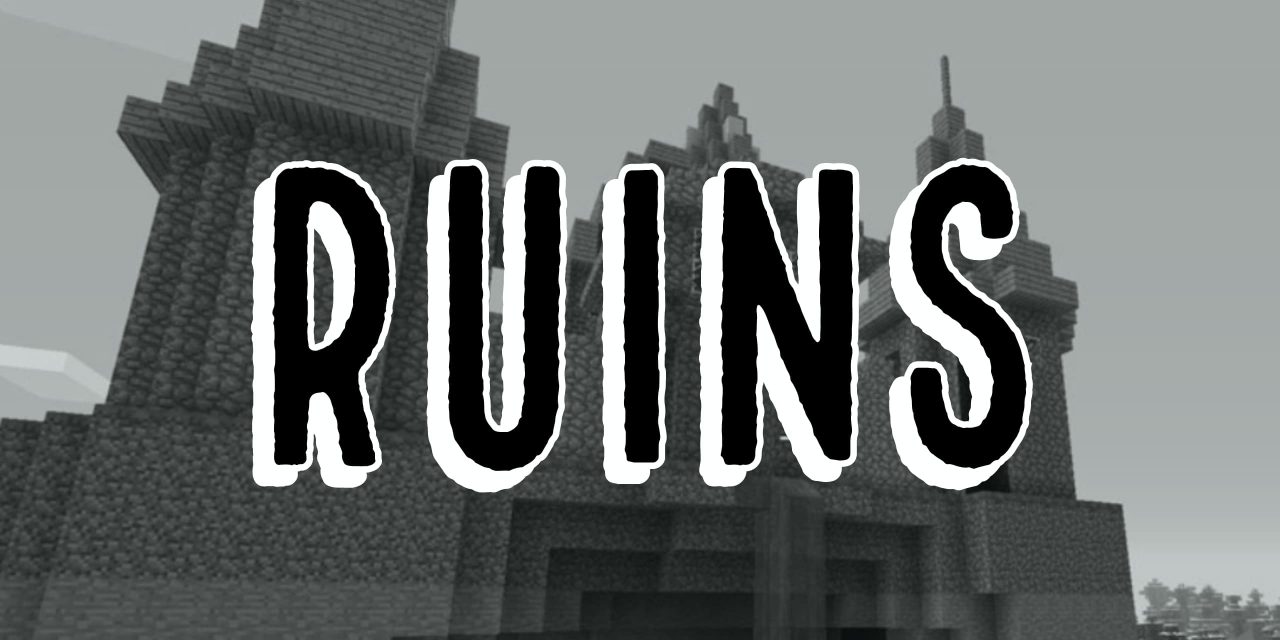 [Mod] Ruins – 1.7.10 → 1.15.1