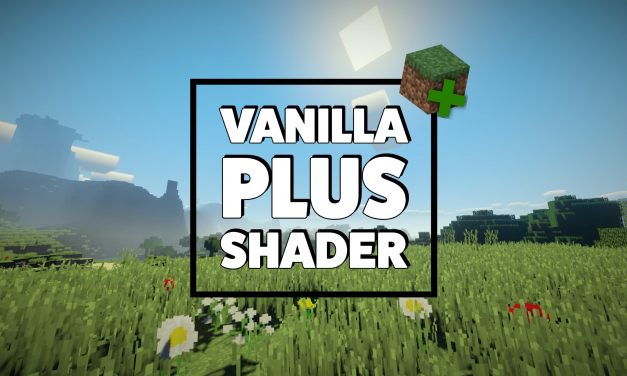Vanilla Plus Shader