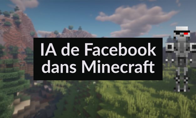 Facebook développe une IA pour Minecraft