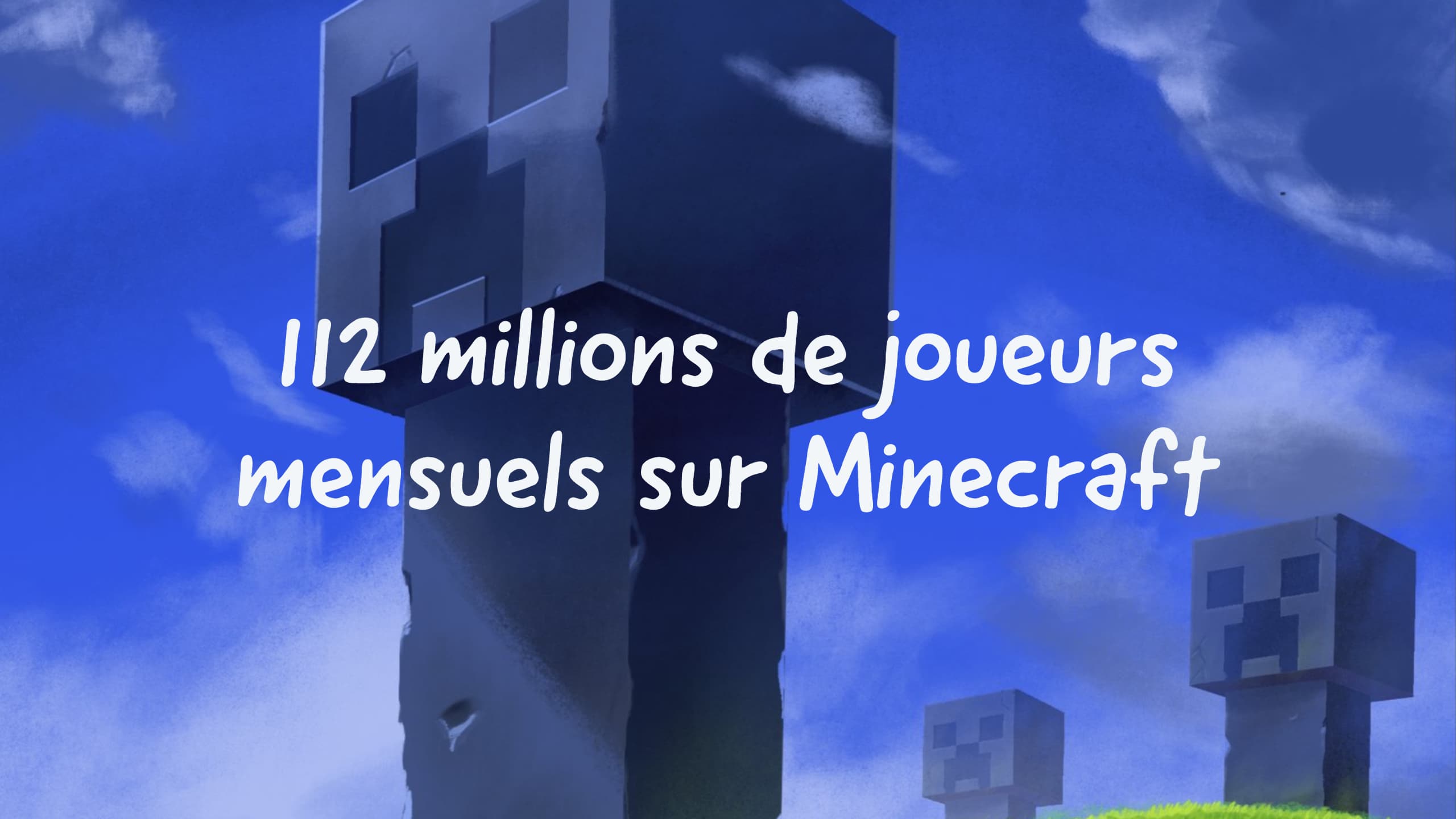 Plus de 112 millions de personnes jouent à Minecraft chaque mois