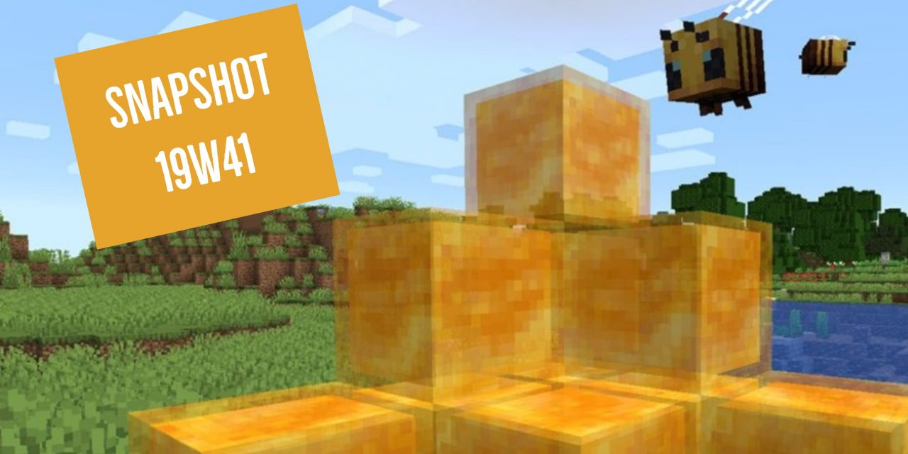 Minecraft 1.15 : Snapshot 19w41a : Blocs de miel