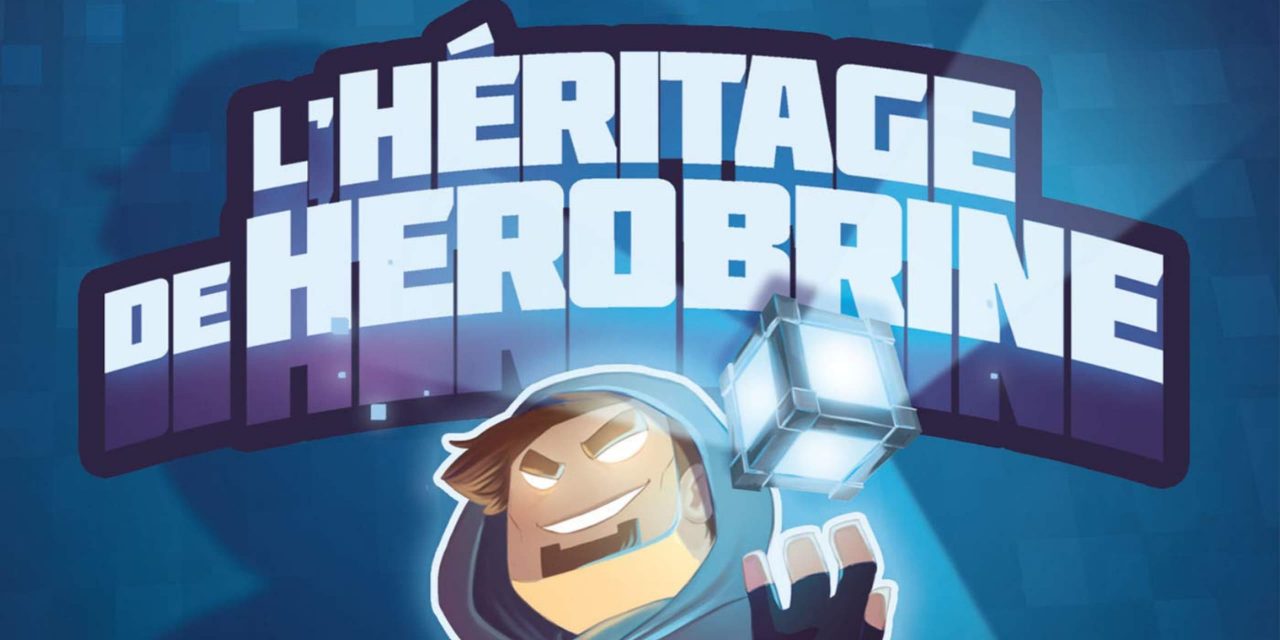 L’héritage de Herobrine – Livre Enigme / Aventure Minecraft