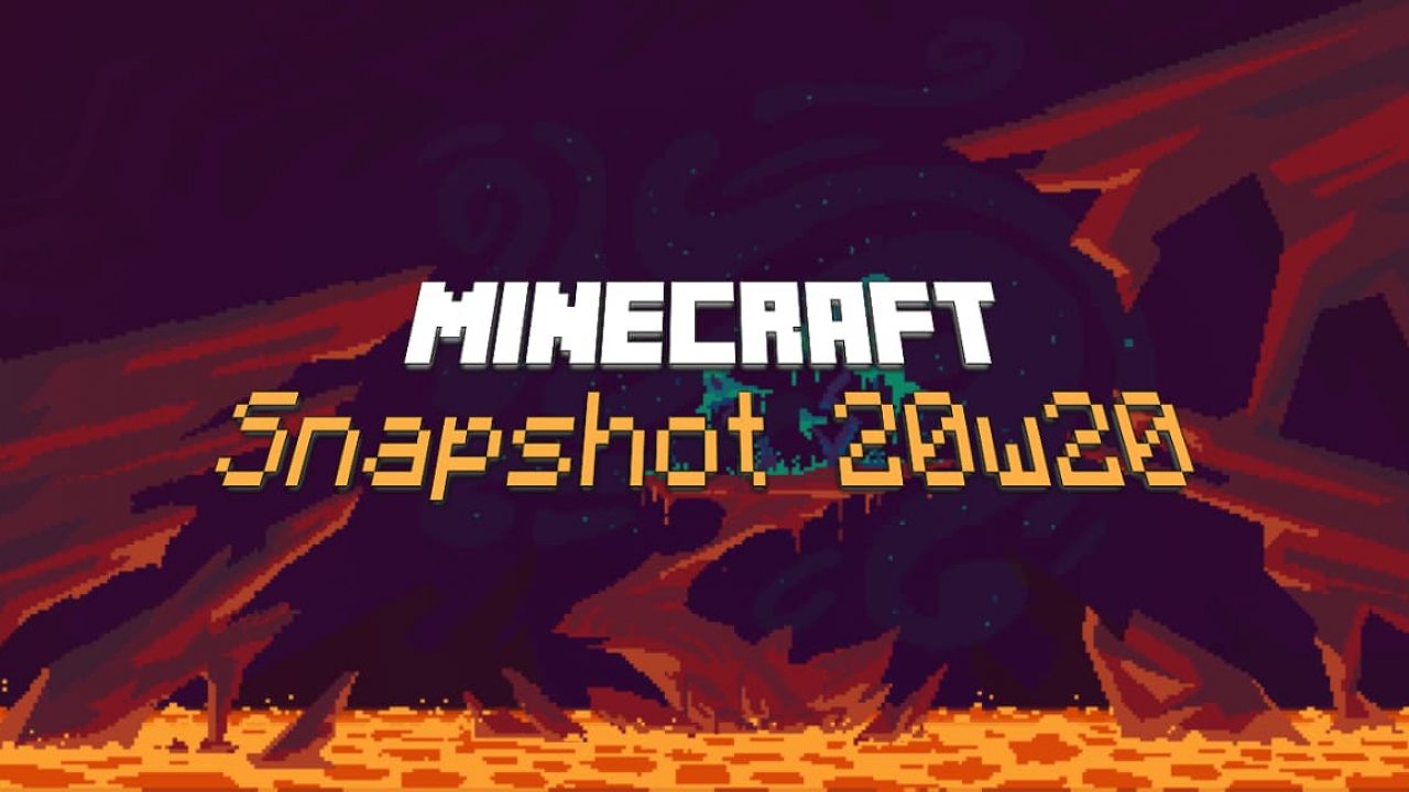 Snapshot 20w20b : Minecraft 1.16 • Minecraft.fr