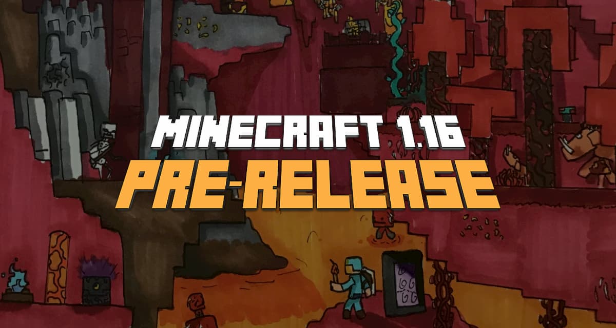 Minecraft 1.16 : Pre-release 1, 2, 3, 4, 5, 6, 7 et 8