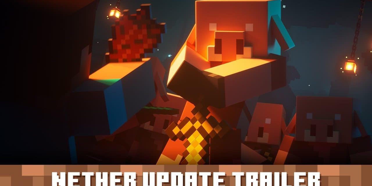 Trailer de lancement de la mise à jour du Nether de Minecraft