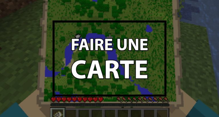 Comment faire une carte dans Minecraft ?  Minecraft.fr