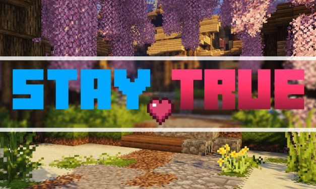 Stay True – Pack de Textures – 1.14 → 1.21