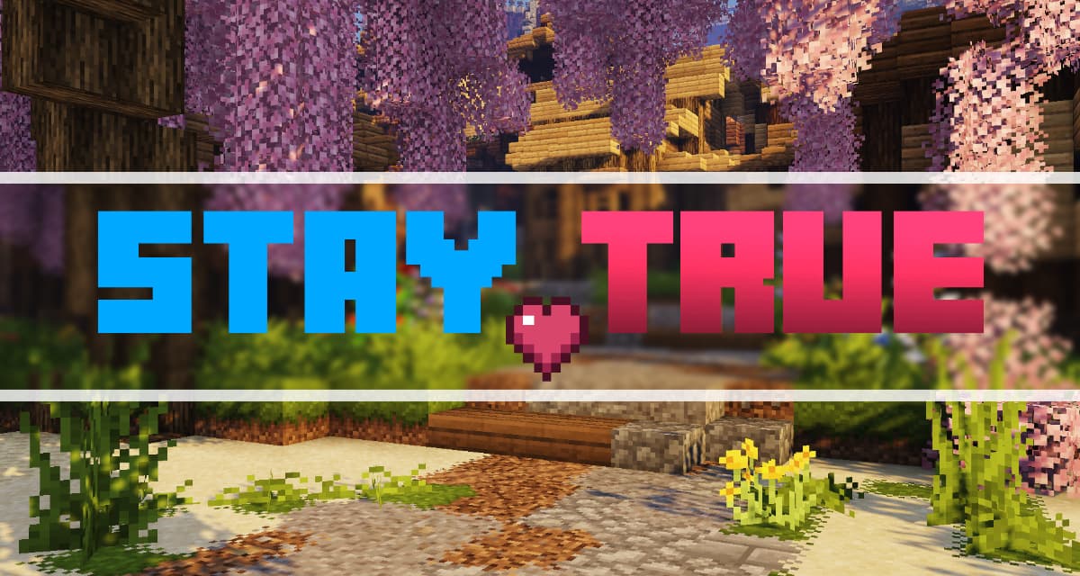 Stay True – Pack de Textures – 1.14 → 1.20