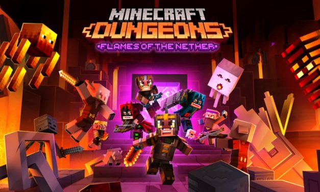 Minecraft Dungeons : Nouveau DLC “Les Flammes du Nether” et contenu gratuit