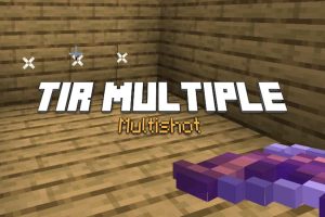 Tir multiple / Multishot - Enchantement Minecraft Tir multiple / Multishot – Enchantement Minecraft
