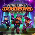 Le DLC ‘Echoing Void’ et l’édition ultimate de Minecraft Dungeons  sont maintenant disponibles